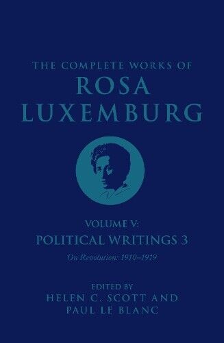 Rosa Luxemburg The Complete Works of Rosa Luxemburg Volume V (Copertina rigida)
