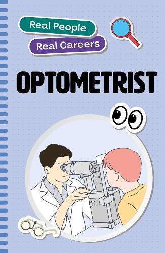 Julie Dascoli Optometrist (Tascabile) Real People, Real Careers