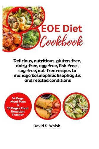 David S Walsh EOE Diet Cookbook (Tascabile)