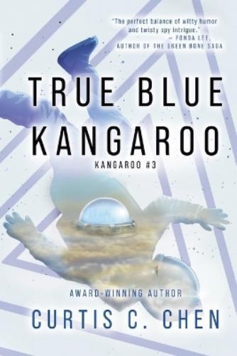 Curtis C. Chen Curtis C Chen True Blue Kangaroo (Tascabile) Kangaroo