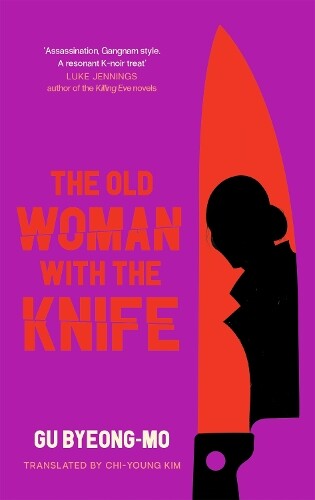 Gu Byeong-mo The Old Woman With the Knife (Tascabile)