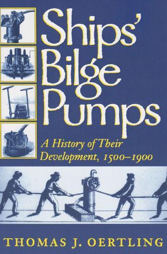 Thomas J. Oertling Ships' Bilge Pumps (Tascabile)