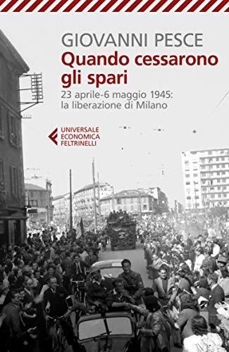 9788807891953 Quando cessarono gli spari - Giovanni Pesce