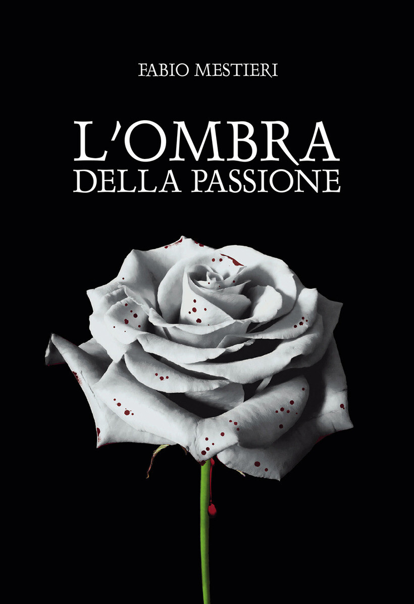 OMBRA DELLA PASSIONE (L') - MESTIERI FABIO 9788833775906
