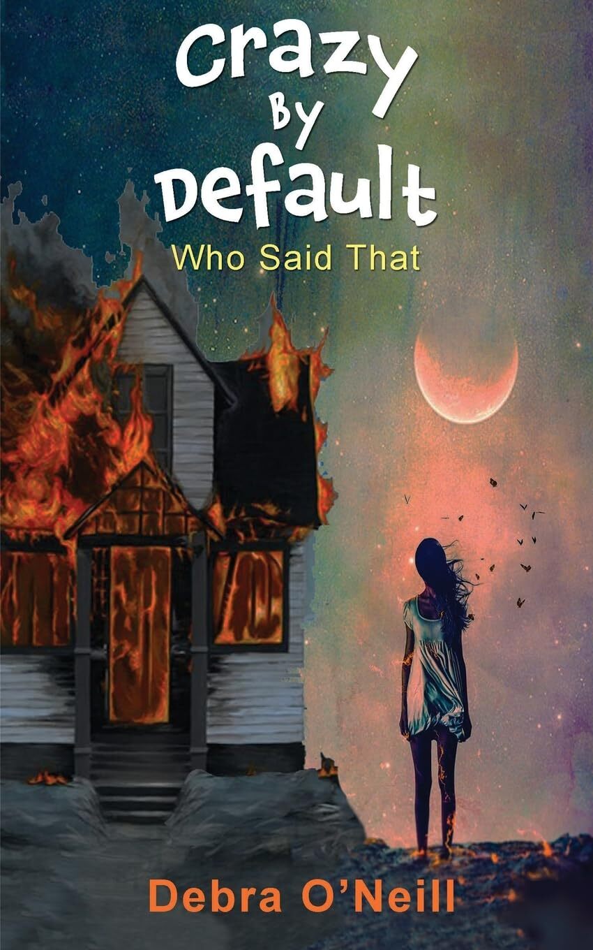 Deborah O' Neill Crazy by Default (Tascabile)
