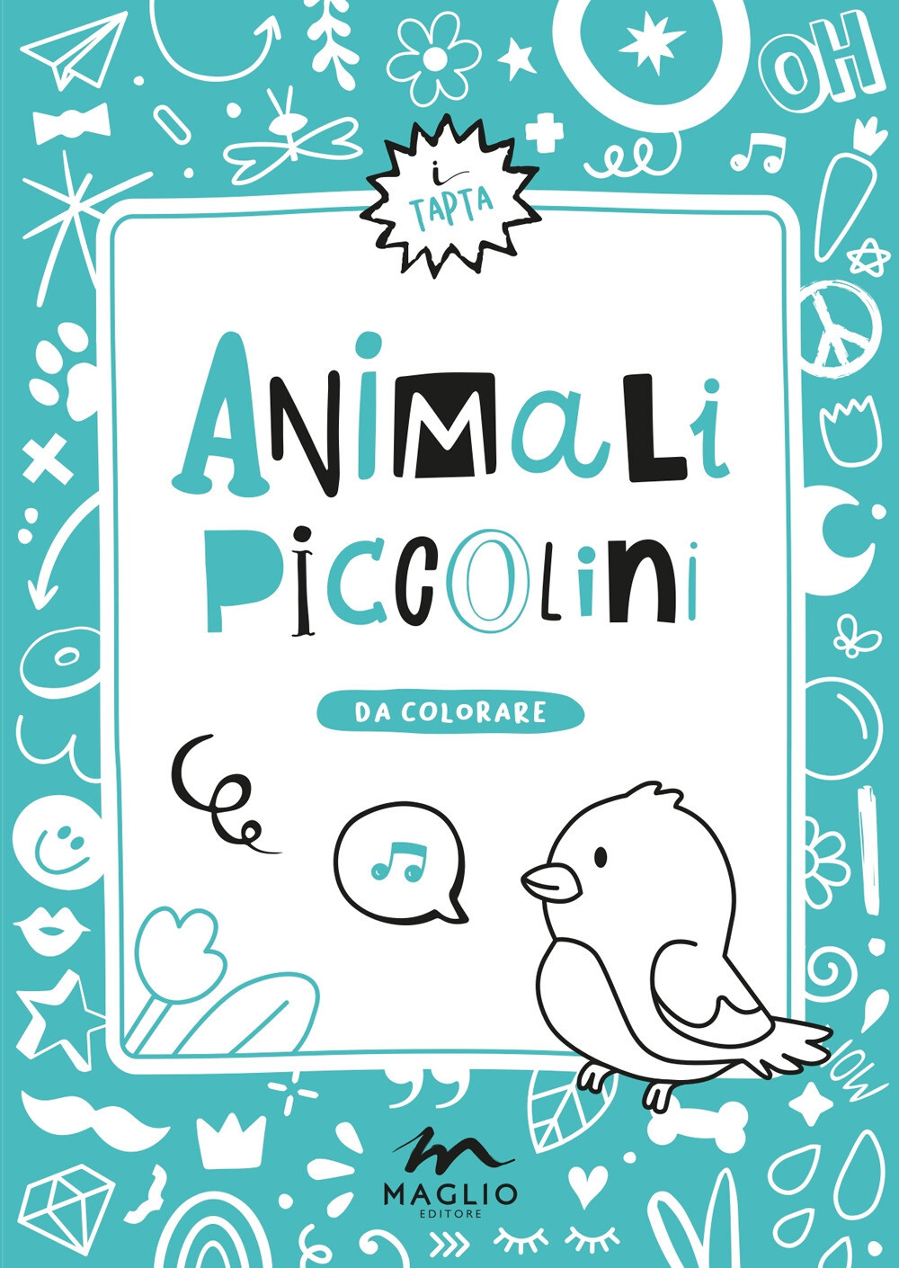 Animali piccolini. Ediz. illustrata - Maglio Editore