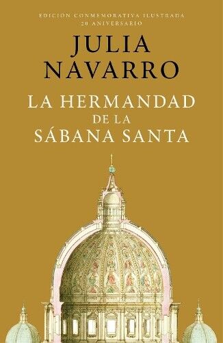 Julia Navarro La hermandad de la Sábana Santa (Edición Conmem (Copertina rigida)