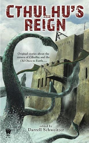 Darrell Schweitzer Cthulhu's Reign (Tascabile)