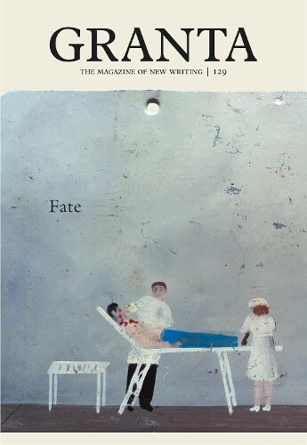 Sigrid Rausing Granta 129 (Tascabile) Granta: The Magazine of New Writing