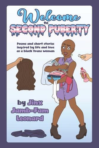Jinx Jamb-Fam Leonard Welcome to Second Puberty (Tascabile)