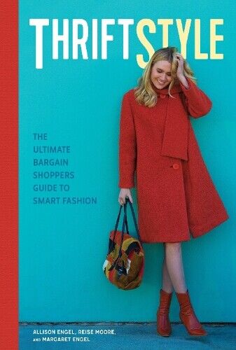 Allison Engel Margaret Engel Reise Moore ThriftStyle (Tascabile)