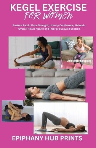 Epiphany Hub Prints Kegel Exercise for Women (Tascabile)