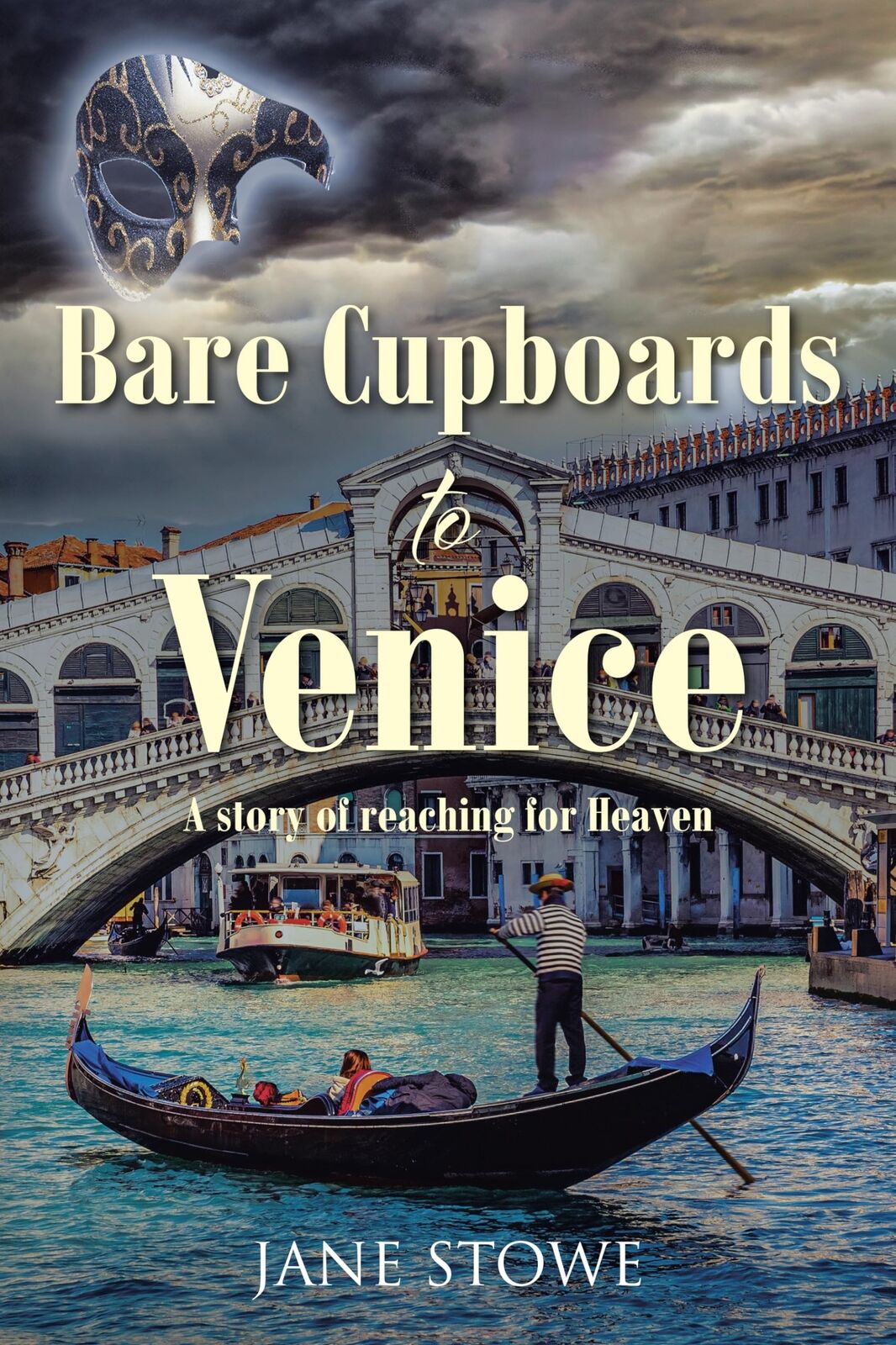 Jane Stowe Bare Cupboards to Venice (Tascabile)