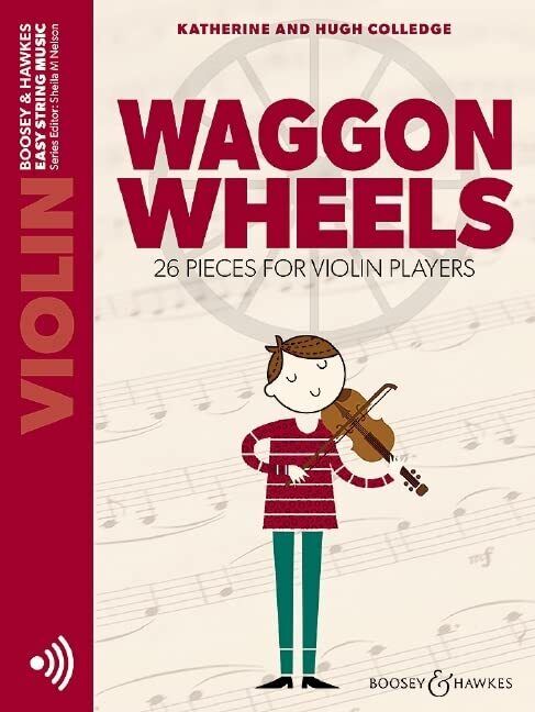 Katherine Colle Waggon Wheels: 26 pieces for violin players. Violine (Tascabile)