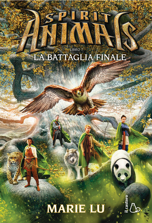 Battaglia Finale. Spirit Animals - Marie Lu - 2016