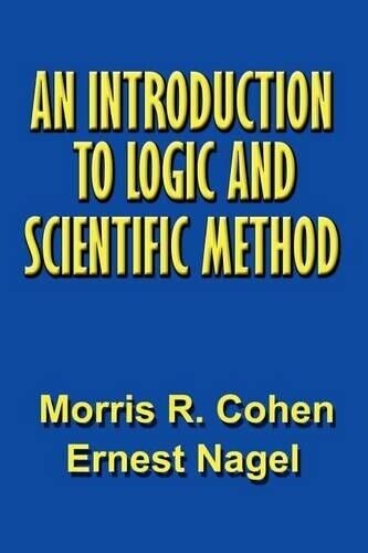 Ernest Nagel Morris R Co An Introduction to Logic and Scientific Met (Tascabile)