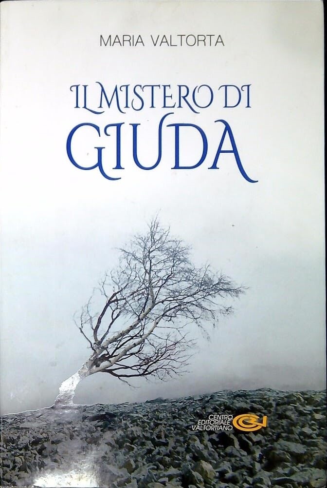 Libri Maria Valtorta - Il Mistero Di Giuda