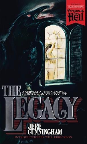 Jere Cunningham The Legacy (Paperbacks from Hell) (Tascabile)