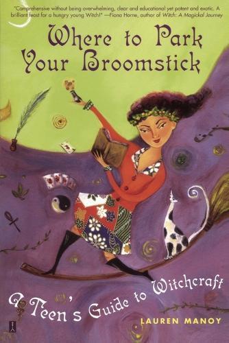 Lauren Manoy Where to Park Your Broomstick (Tascabile)