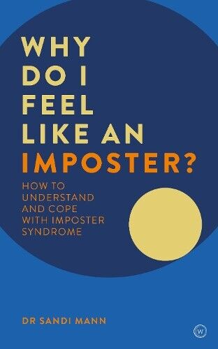Sandi Mann Why Do I Feel Like an Imposter? (Tascabile)