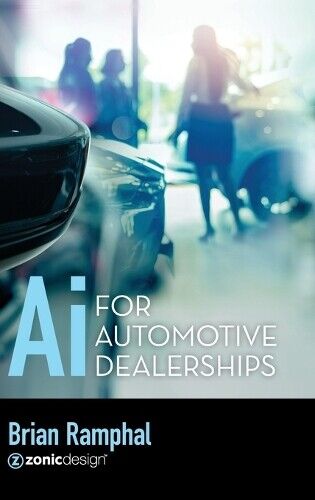 Brian Ramphal Ai for Automotive Dealerships (Copertina rigida)