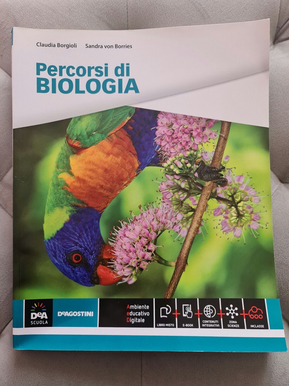 Percorsi di Biologia - Primo biennio- DeAgostini- Borgioli, Von Borries