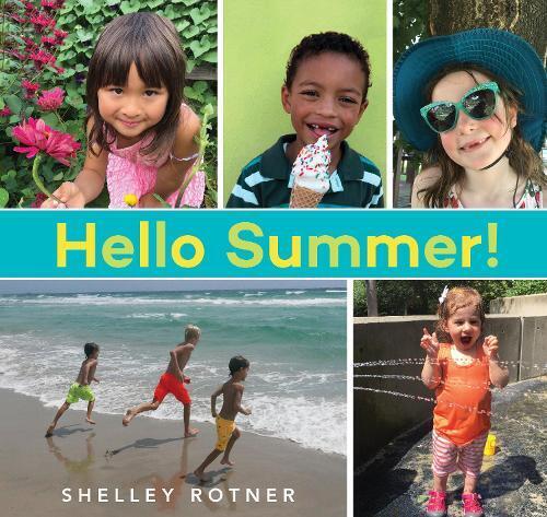 Shelley Rotner Hello Summer! (Tascabile) Hello Seasons!