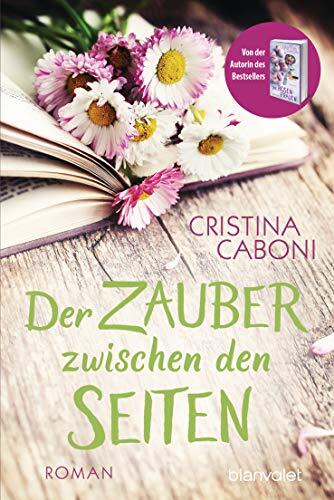 9783734105845 Der zauber zwischen den seiten: Roman - Cristina Caboni