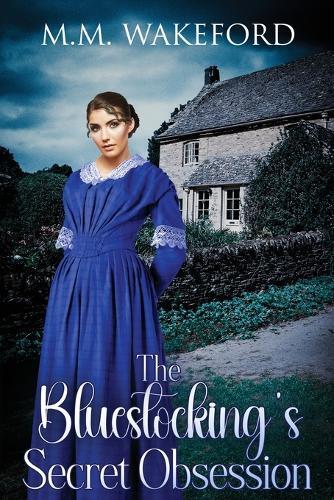 M M Wakeford The Bluestocking's Secret Obsession (Tascabile) Stanton Legacy