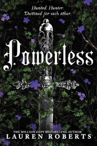 Lauren Roberts Powerless: Deluxe Collector's Edition Hardback (Copertina rigida)