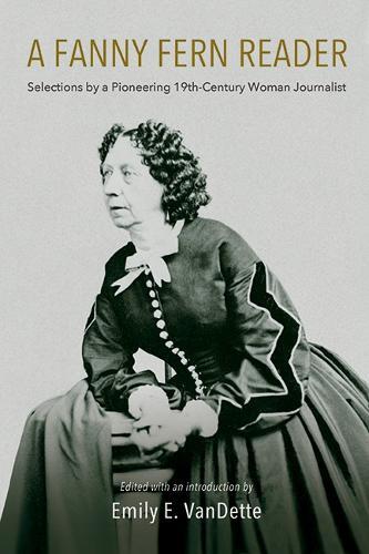 Fanny Fern A Fanny Fern Reader (Copertina rigida)