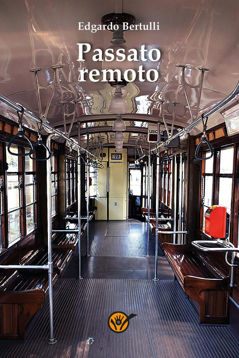 PASSATO REMOTO - BERTULLI EDGARDO 9791222700359