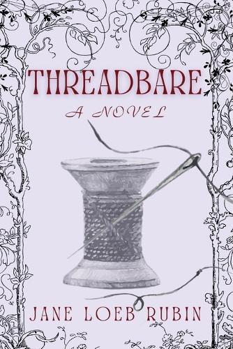 Jane Loeb Rubin Threadbare (Tascabile) Gilded City