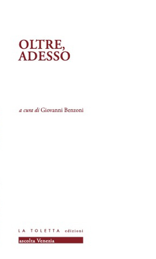 Oltre, Adesso -  - 2022