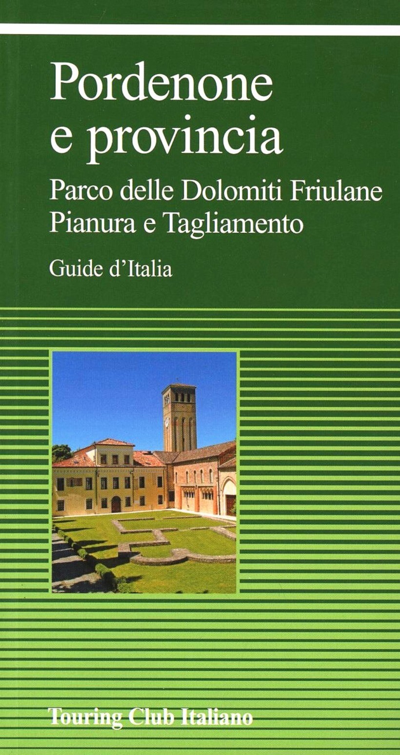 PORDENONE E PROVINCIA -  9788836560172