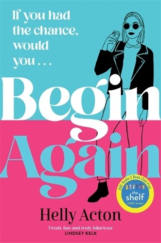 Helly Acton Begin Again (Tascabile)