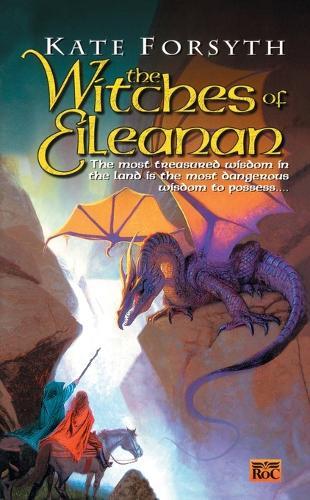 Kate Forsyth The Witches of Eileanan (Tascabile) Witches of Eileanan