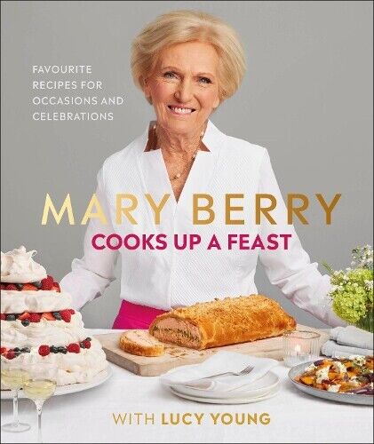 Mary Berry Lucy Young Mary Berry Cooks Up A Feast (Copertina rigida)
