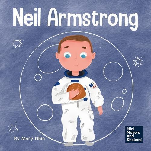 Mary Nhin Neil Armstrong (Tascabile) Mini Movers and Shakers