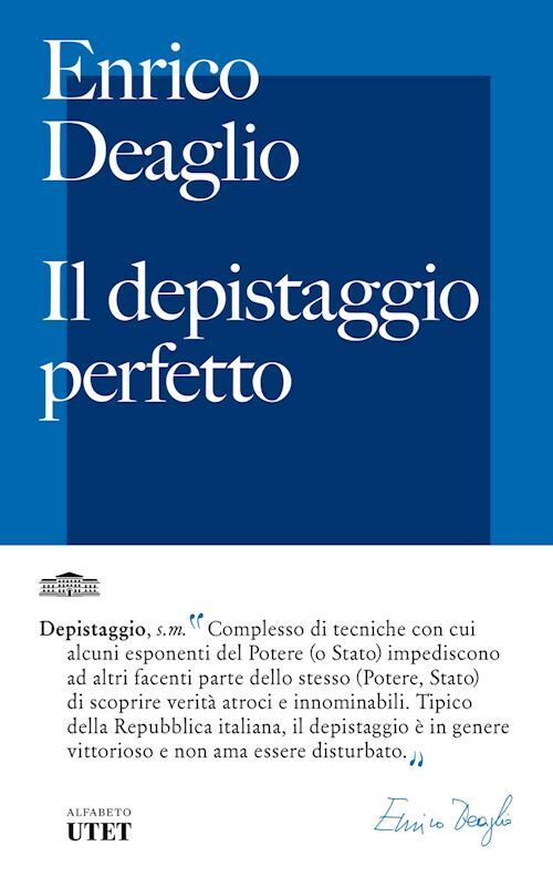 IL DEPISTAGGIO PERFETTO  - DEAGLIO ENRICO - UTET