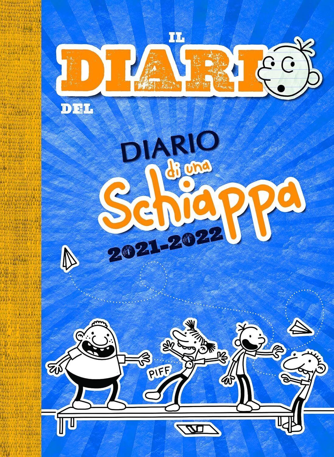 9788869667237 Il Diario del Diario di una Schiappa 2021-2022 IMBOTTITO DATATO -