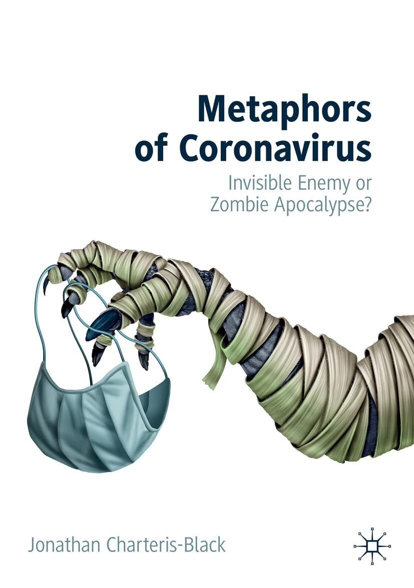 9783030851057 Metaphors of Coronavirus: Invisible Enemy or Zombie Apocalypse? -