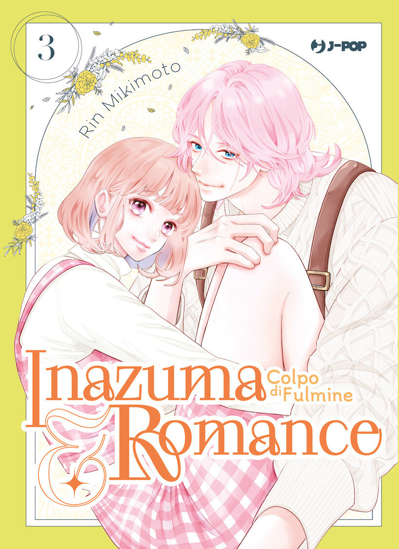 INAZUMA & ROMANCE. COLPO DI FULMINE. VOL. 3 - MIKIMOTO RIN 9788834929636