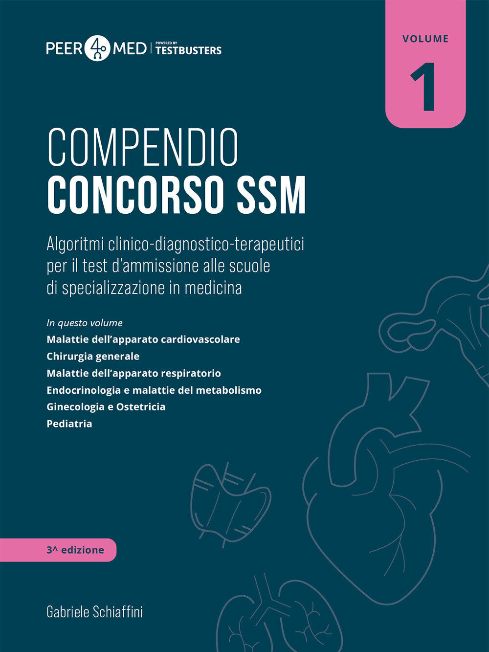 Peer4Med. Compendio Concorso SSM. Vol. 1 - Schiaffini Gabriele