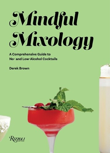 Drew Brown Mindful Mixology (Copertina rigida)