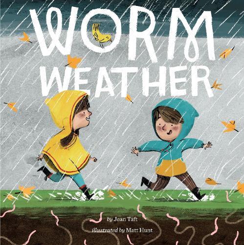 Jean Taft Worm Weather (Tascabile)
