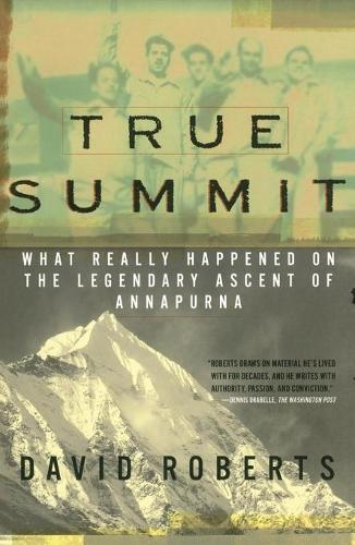 David Roberts True Summit (Tascabile)