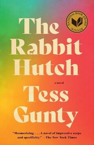 Tess Gunty The Rabbit Hutch (Tascabile)