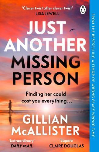 Gillian McAllister Just Another Missing Person (Tascabile)