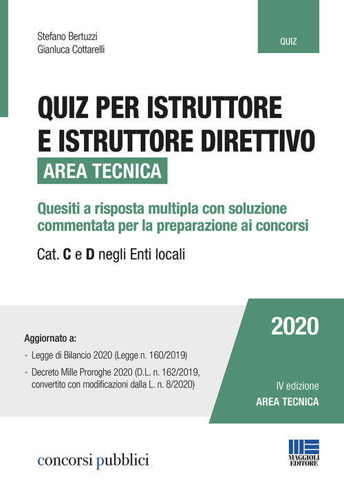 Quiz Per Istruttore E Istruttore Direttivo. Area Tecnica. Quesiti A Risposta Mul